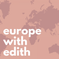 Europe with Edith